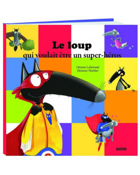 LE LOUP QUI VOULIAT ETRE UN...