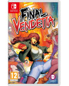 SWITCH FINAL VENDETTA
