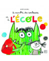 LE MONSTRE DES COULEURS VA A L ECOLE