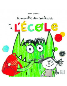 LE MONSTRE DES COULEURS VA A L ECOLE