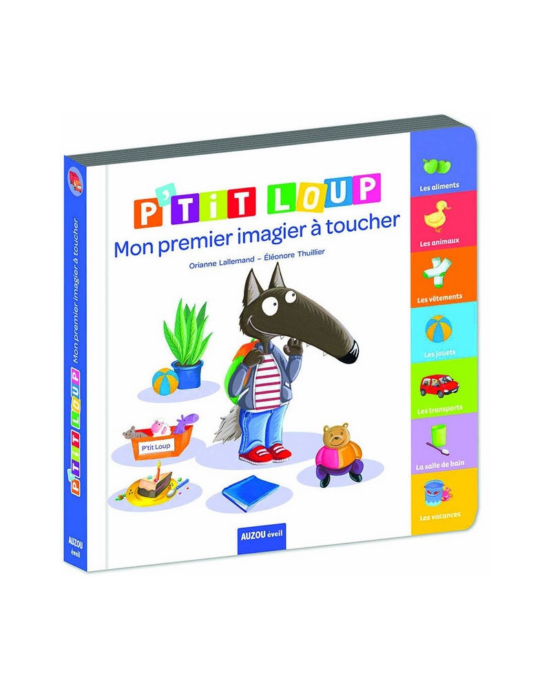 MON 1ER IMAGIER A TOUCHER P'TIT LOUP