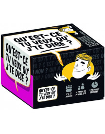 QU'EST CE QUE TU VEUX QUE JE TE DISE