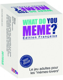 WHAT DO YOU MEME?