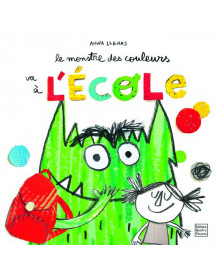 LE MONSTRE DES COULEURS VA A L ECOLE