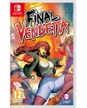 SWITCH FINAL VENDETTA   SWT044744 NINTENDO SWITCH Âge Minimum: 12A ... SWITCH FINAL VENDETTA   SWT044744 NINTENDO SWITCH Âge Minimum: 12A ...