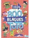 800 BLAGUES DE TOTO 2026