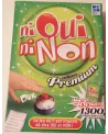 NI OUI NI NON PREMIUM