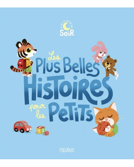 PLUS BELLES HISTOIRES POUR LES PETITS