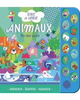 ECOUTE ET CHERCHE LES ANIMAUX