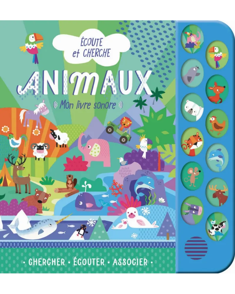 ECOUTE ET CHERCHE LES ANIMAUX