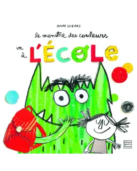 LE MONSTRE DES COULEURS VA A L ECOLE   DIL04672850  Âge Minimum: 4A...