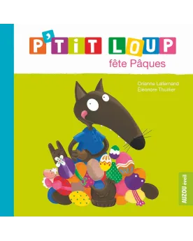 P'TIT LOUP FETE PAQUES  Retrouvez tous les titres du P'TIT LOUP en ...