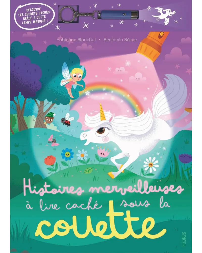 HISTOIRES MERVEILLEUSES A LIRE SOUS COUE  Allume la petite lampe et...