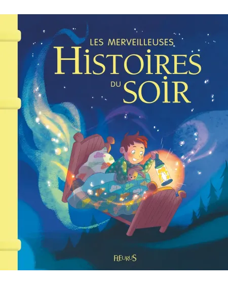 LES MERVEILLEUSES HISTOIRES DU SOIR  Plusieurs titres disponibles :...