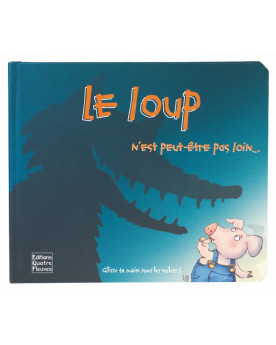 LE LOUP N'EST PEUT ETRE PAS...