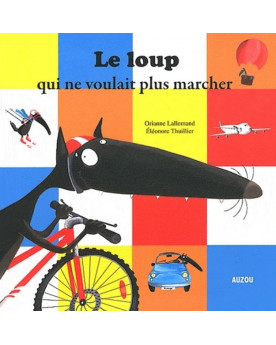 LE LOUP QUI NE VOULAIT PLUS...