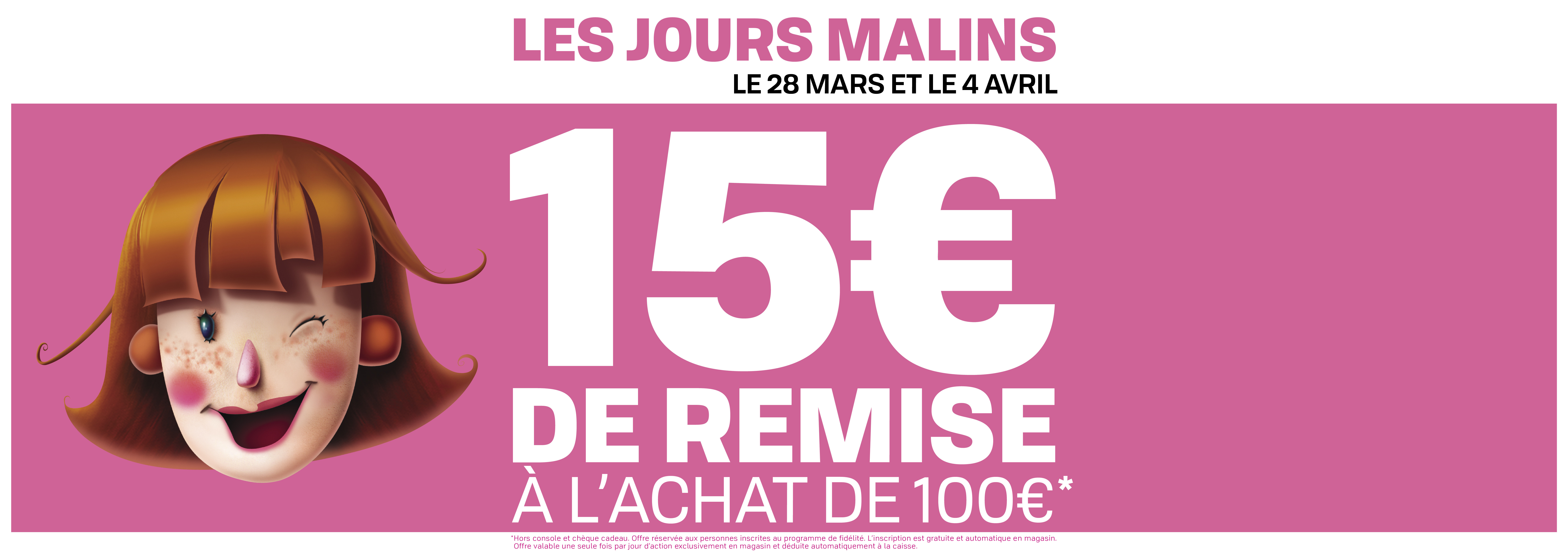 15€ de remise à l'achat de 100€